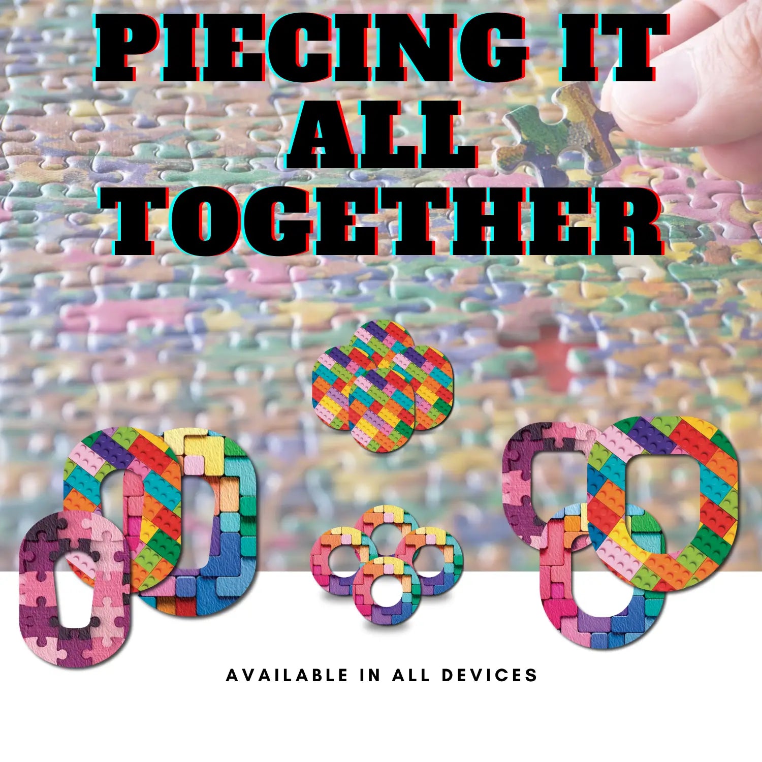 Piecing it All Together