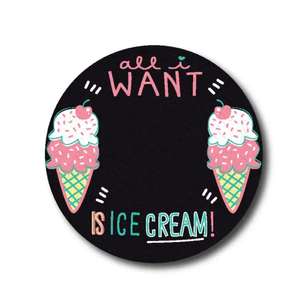 All i Want Is Ice Cream - Libre 3 Single Patch