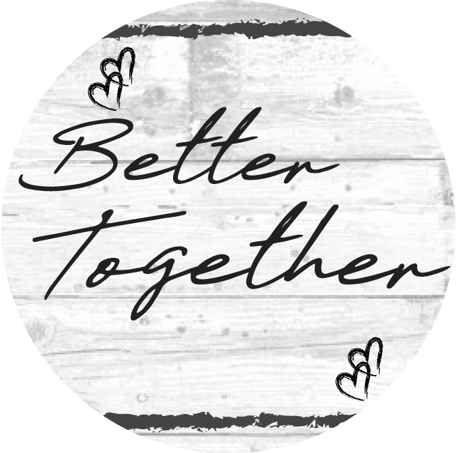 Vinyl Sticker / Not intended for direct skin contact Better Together Vinyl Stickers
