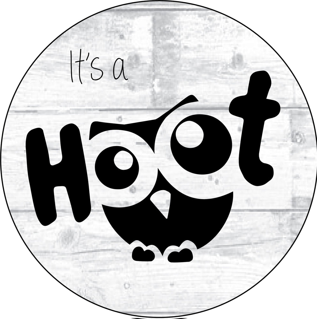 Vinyl Sticker / Not intended for direct skin contact It's a Hoot Vinyl Stikers