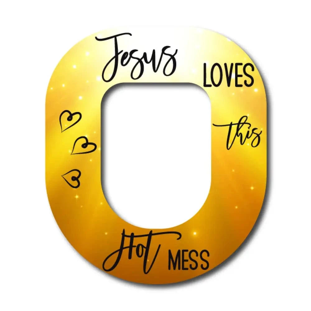 Single Patch / Omnipod Jesus Loves this Hot Mess - Omnipod