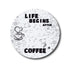 Single Patch / Libre 3 Life Begins After Coffee - Libre 3