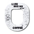 Single Patch / Omnipod Life Begins After Coffee - Omnipod