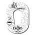 Single Patch / G6 Life Happens Coffee Helps - Dexcom G6