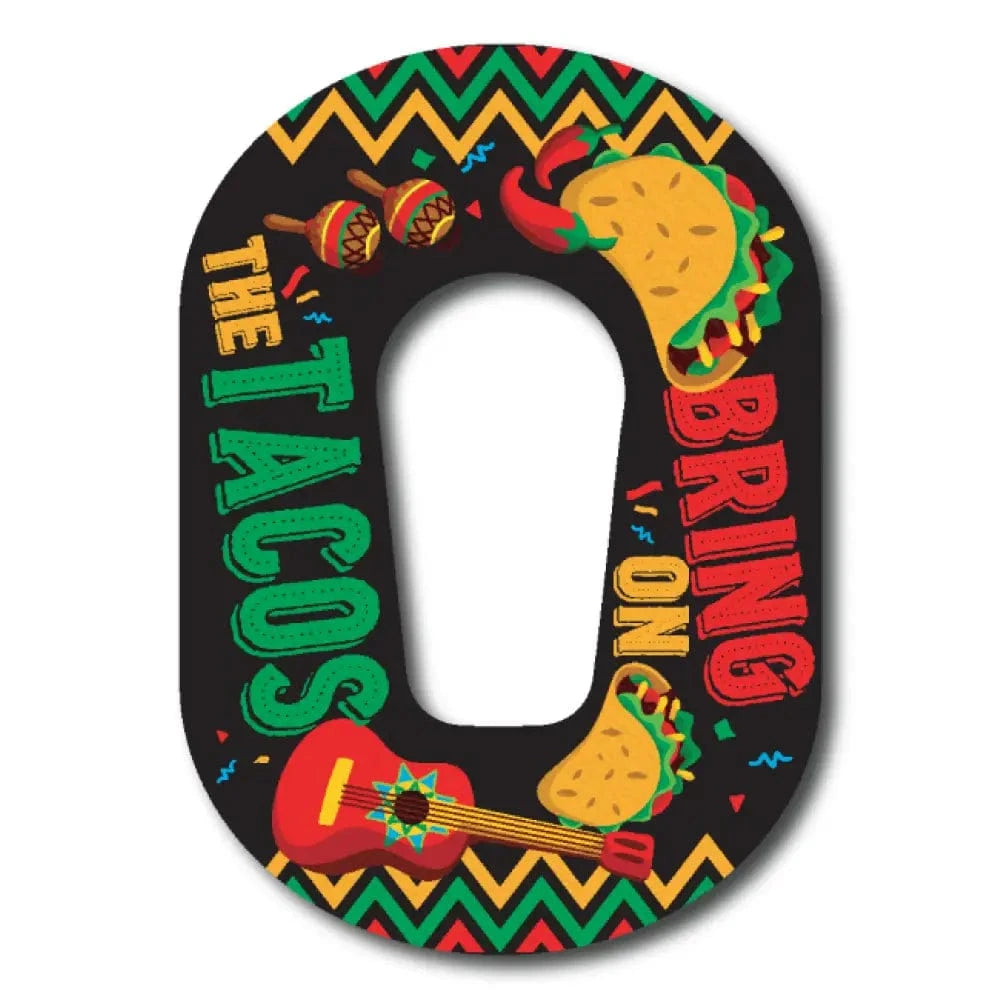 Single Patch / G6 Taco Tuesday - Dexcom G6